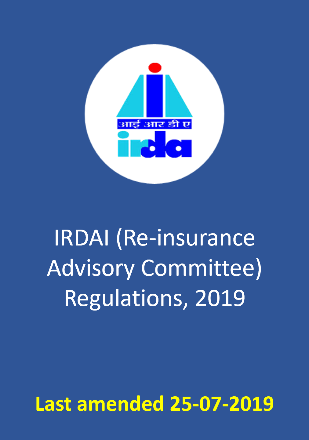 IRDAI (Re-insurance Advisory Committee) Regulations, 2019